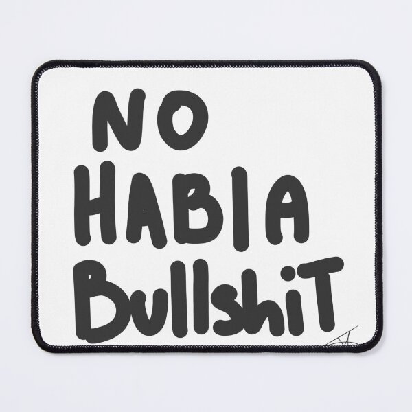Item preview, no habla bullshit designed and sold by Kasia1987t.