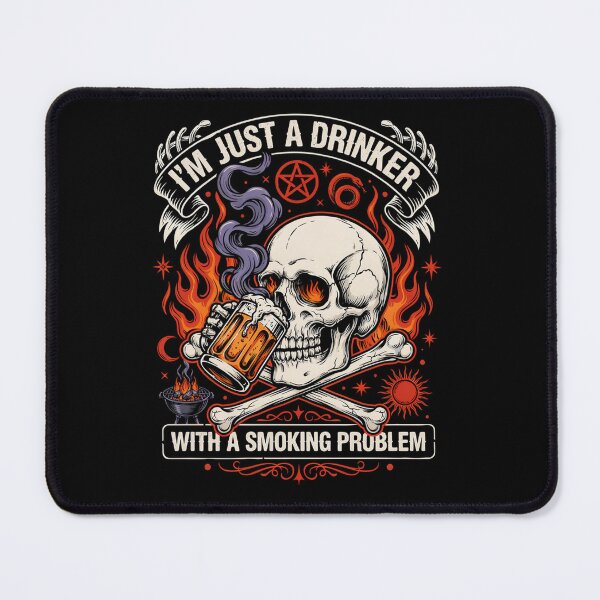 Item preview, I'm Just A Drinker With A Smoking Problem designed and sold by Bone & Blade.
