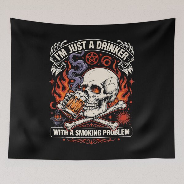 Item preview, I'm Just A Drinker With A Smoking Problem designed and sold by Bone & Blade.