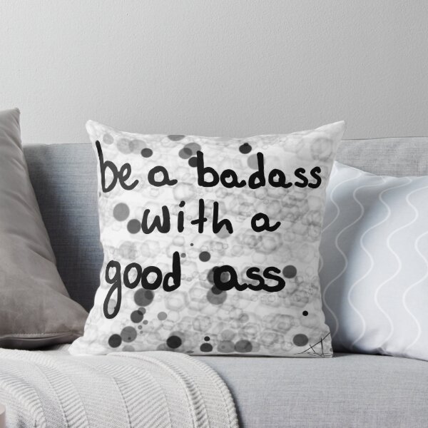 Item preview, be a badass with a good ass designed and sold by Kasia1987t.