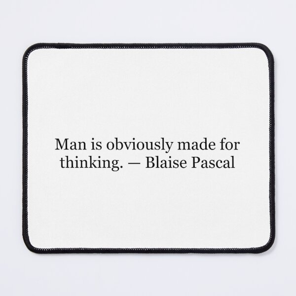 Item preview, Man Is Obviously Made for Thinking Blaise Pascal Quote Philosophy Typography designed and sold by The Prose Atelier.