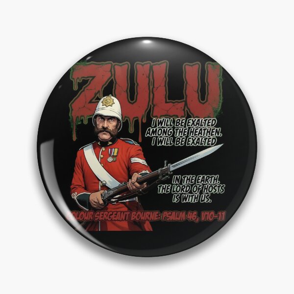 Item preview, Zulu Colour Sergeant Bourne Psalm 46 designed and sold by TshirtsOnline-.