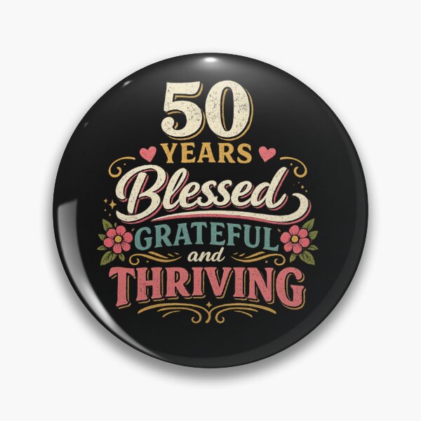 Item preview, 50 YEARS BLESSED GRATEFUL AND THRIVING designed and sold by GrumpyGrans3.