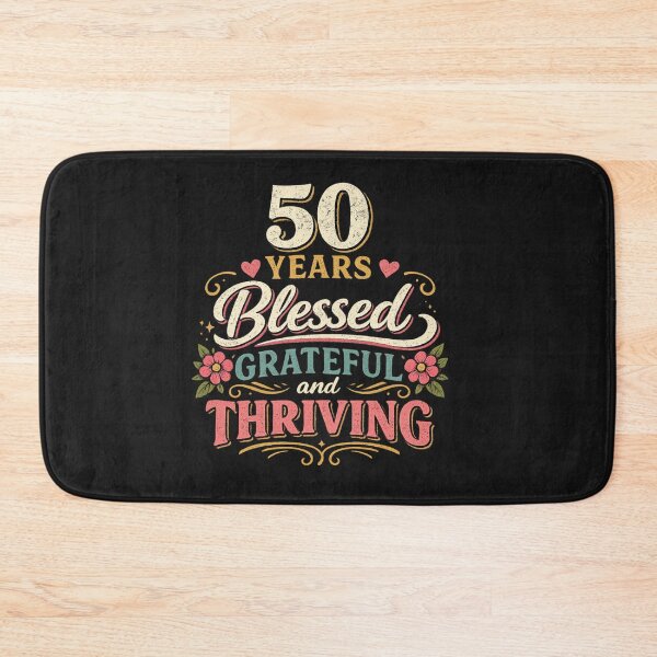 Item preview, 50 YEARS BLESSED GRATEFUL AND THRIVING designed and sold by GrumpyGrans3.