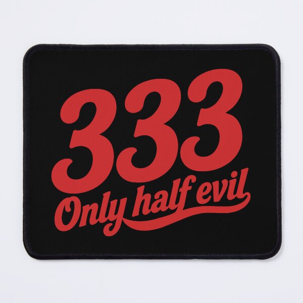 Item preview, 333 Only half evil designed and sold by BetaVampire.