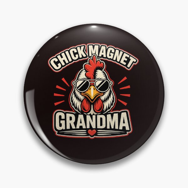Item preview, FUNNY CHICK MAGNET GRANDMA designed and sold by GrumpyGrans3.