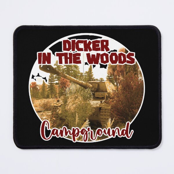 Item preview, Dicker in the woods Campground {Design 1} designed and sold by BarracksWear.