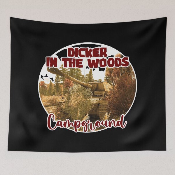 Item preview, Dicker in the woods Campground {Design 1} designed and sold by BarracksWear.