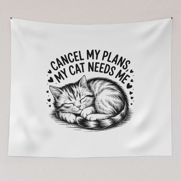 Item preview, Cancel My Plans, My Cat Needs Me – Funny Cat Lover Design designed and sold by Cool-cat-art.