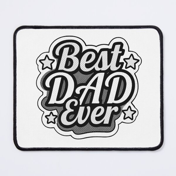 Item preview, Best Dad Ever with Black/White/Gray Stars II designed and sold by jeweleddesigns.