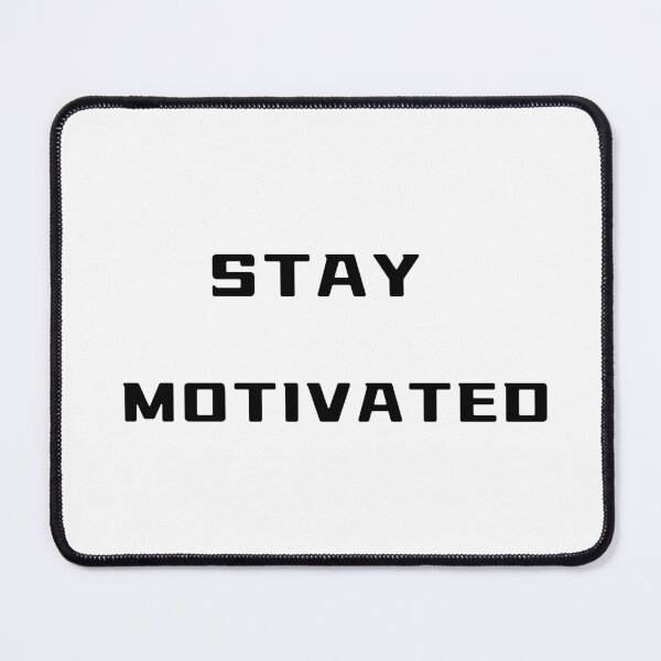 Item preview, STAY MOTIVATED – Motivational Tee | Uncle Jichuan designed and sold by Uncle-Jichuan.