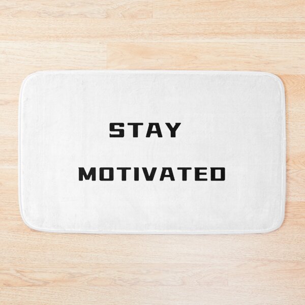 Item preview, STAY MOTIVATED – Motivational Tee | Uncle Jichuan designed and sold by Uncle-Jichuan.