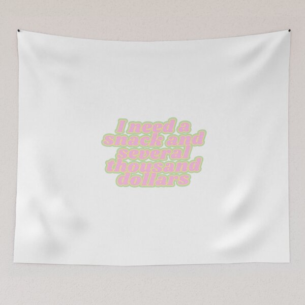 Item preview, I need a snack and several thousand dollars designed and sold by Kaylagwill.