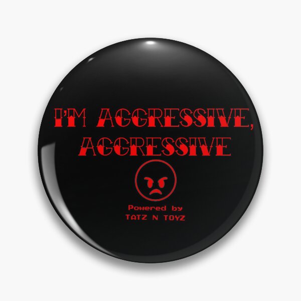 Item preview, I’m Aggressive,AGGRESSIVE red  designed and sold by Boriclothing.