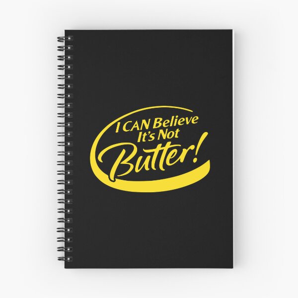 Item preview, I CAN BELIEVE IT'S NOT BUTTER! designed and sold by oddwonders.