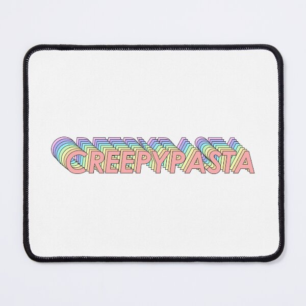 Item preview, CREEPYPASTA designed and sold by oddwonders.