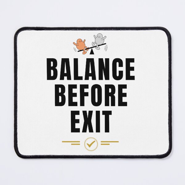 Item preview, Balance Before Exit – Funny Accountant & CPA Reconciliation Gift designed and sold by FCA SIR MERCH .