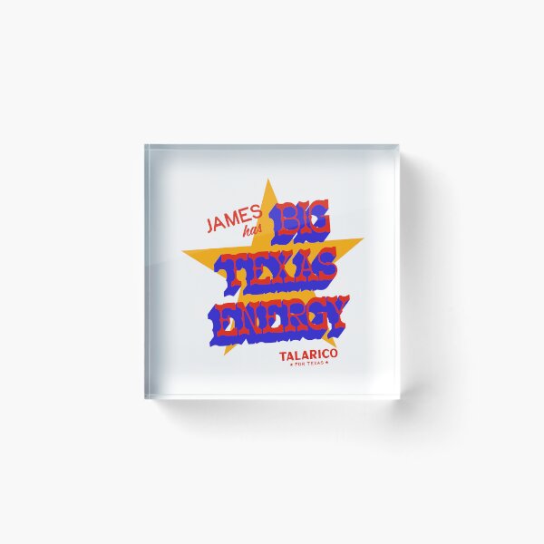 Item preview, JAMES HAS BIG TEXAS ENERGY designed and sold by oddwonders.