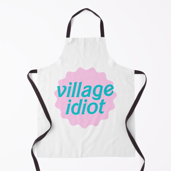 Item preview, Village Idiot designed and sold by hazywares.