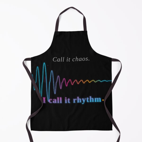 Item preview, Call It Chaos I Call It Rhythm designed and sold by TheEccentricVox.