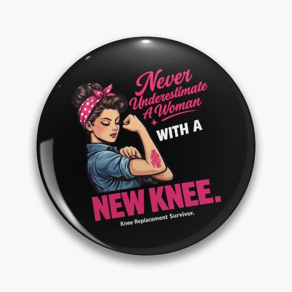Item preview, Never Underestimate A Woman With A New Knee. Knee Replacement Survivor designed and sold by To101ARt.