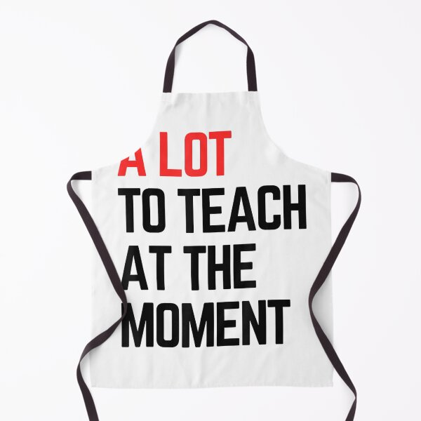 Item preview, A Lot to Teach at the Moment Vibes, Inspiring Lessons Moment T-Shirt designed and sold by JJLetterDesigns.