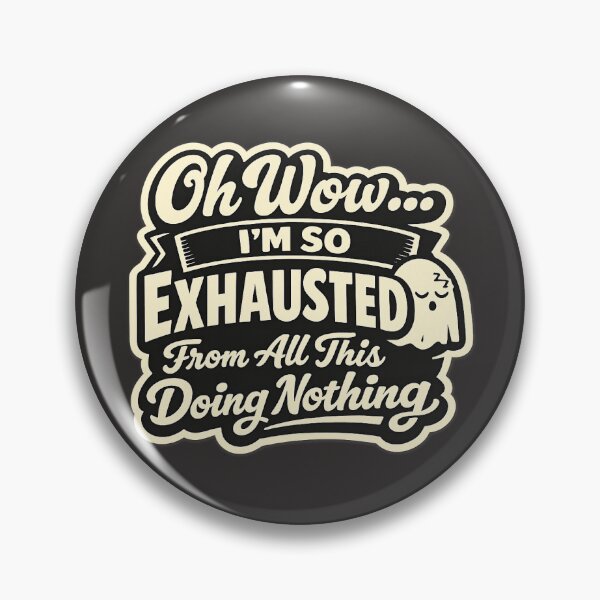 Item preview, Oh Wow I'm So Exhausted Sticker designed and sold by NeoSakura.