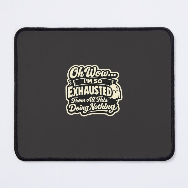 Item preview, Oh Wow I'm So Exhausted Sticker designed and sold by NeoSakura.