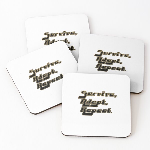 Item preview, Survive Adapt Repeat Motto designed and sold by DJELITEZ.