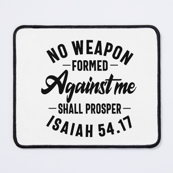 Item preview, Isaiah 54:17 designed and sold by TMTD Productions.