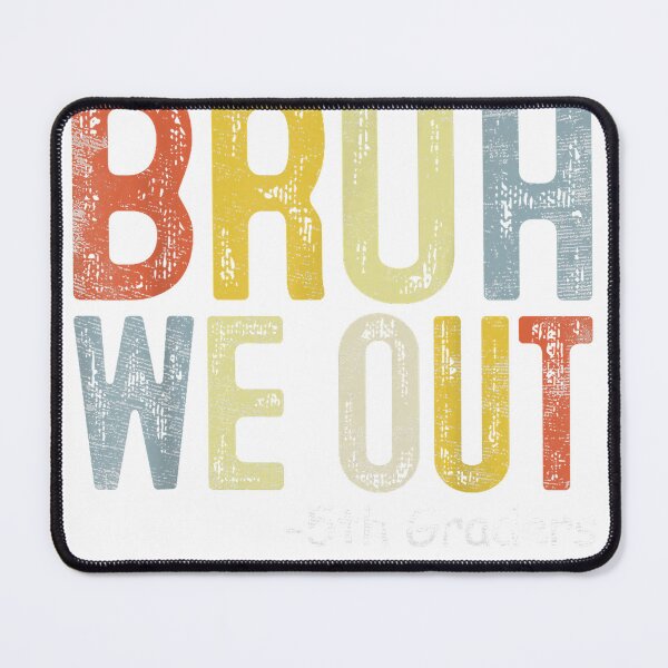 Item preview, Bruh We Out 5th Graders Fifth Grade Graduation Class of 2026 T-Shirt designed and sold by Cobra_Shop.