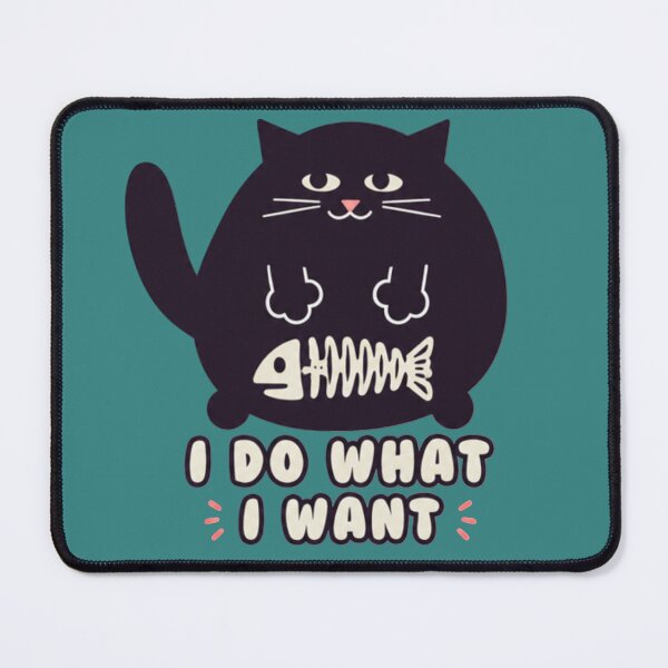 Item preview, I DO WHAT I WANT designed and sold by ekemarket.