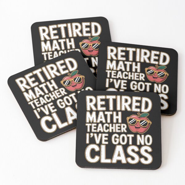 Item preview, Retired Math Teacher I've Got No Class Funny Retirement Teacher Gift designed and sold by Zizo-DR44.