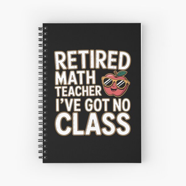 Item preview, Retired Math Teacher I've Got No Class Funny Retirement Teacher Gift designed and sold by Zizo-DR44.