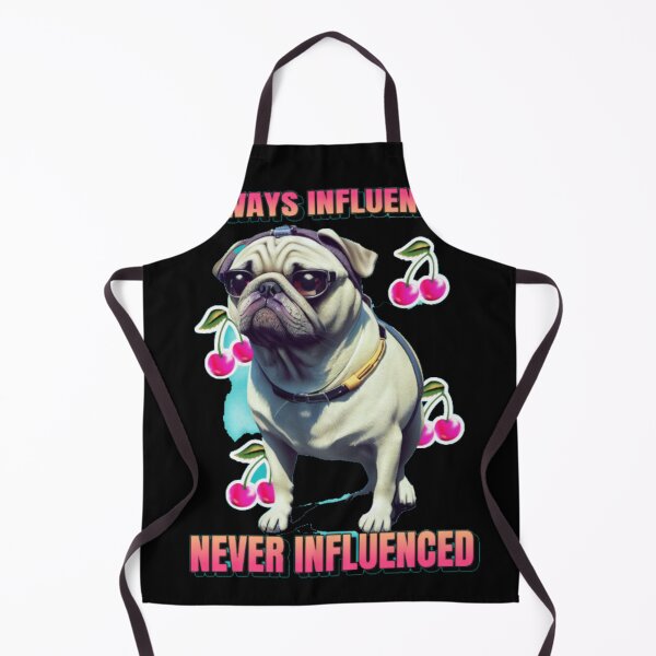 Item preview, Always Influencer Never Influenced Cool Pug Dog designed and sold by GenZFashion000.