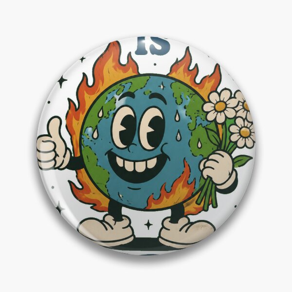 Item preview, Everything Is Fine Burning Earth designed and sold by brocollieshop.