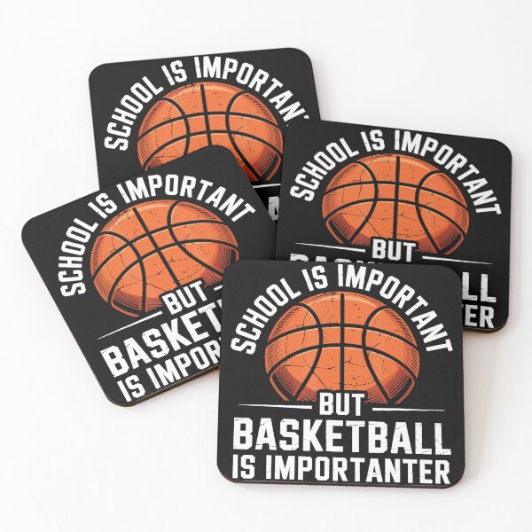 Item preview, School Is Important But Basketball Is Importanter Funny Sports designed and sold by allistermariam.