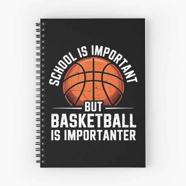 Item preview, School Is Important But Basketball Is Importanter Funny Sports designed and sold by allistermariam.