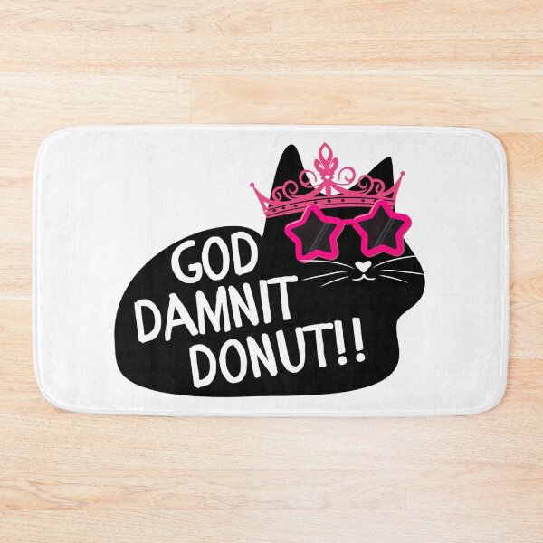 Item preview, God Damnit Donut Princess Cat  designed and sold by cakematel.