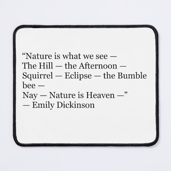Item preview, Nature Is What We See Emily Dickinson Poetry Quote Typography designed and sold by The Prose Atelier.