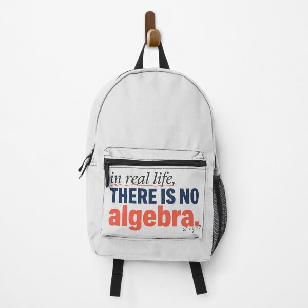 Item preview, In Real Life There Is No Algebra, Funny Math Quote designed and sold by graphic-genie.