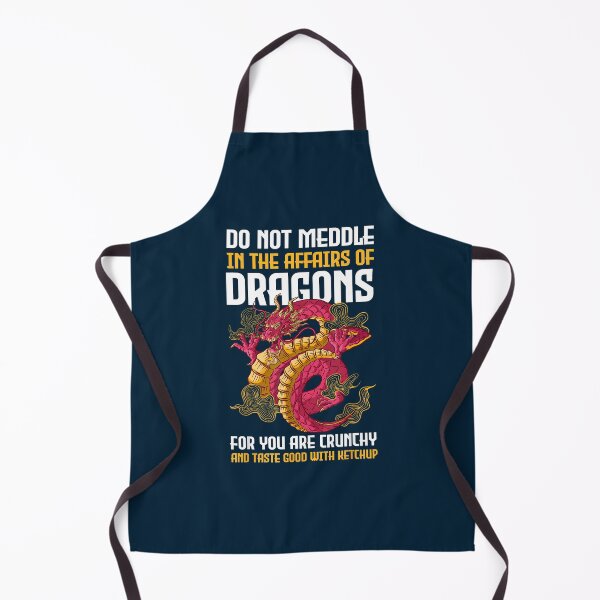 Item preview, Do Not Meddle In The Affairs Of Dragons For You Are Crunchy designed and sold by GabrielaPeterse.