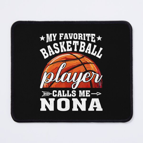 Item preview, My Favorite Basketball Player Calls Me Nona Funny Family designed and sold by allistermariam.