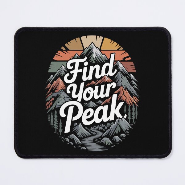 Item preview, Find Your Peak designed and sold by justjason47.