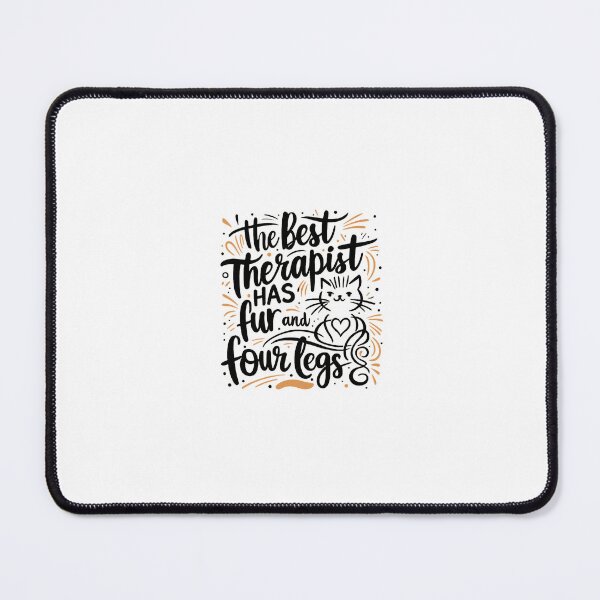 Item preview, The Best Therapist Has Fur and Four Legs Cat Lover Typography  designed and sold by Maanvir.