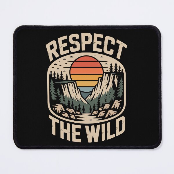 Item preview, Respect The Wild designed and sold by justjason47.