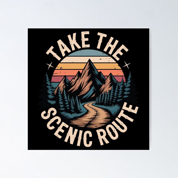Item preview, Take The Scenic Route designed and sold by justjason47.