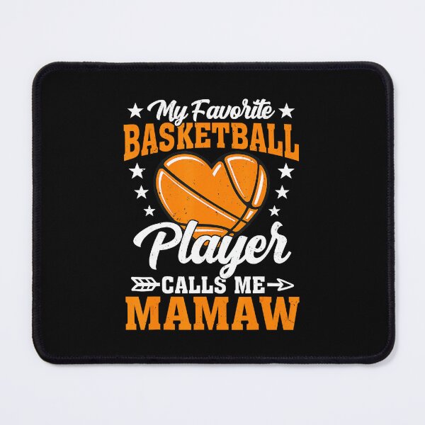 Item preview, My Favorite Basketball Player Calls Me Mamaw Funny Family Sports designed and sold by allistermariam.