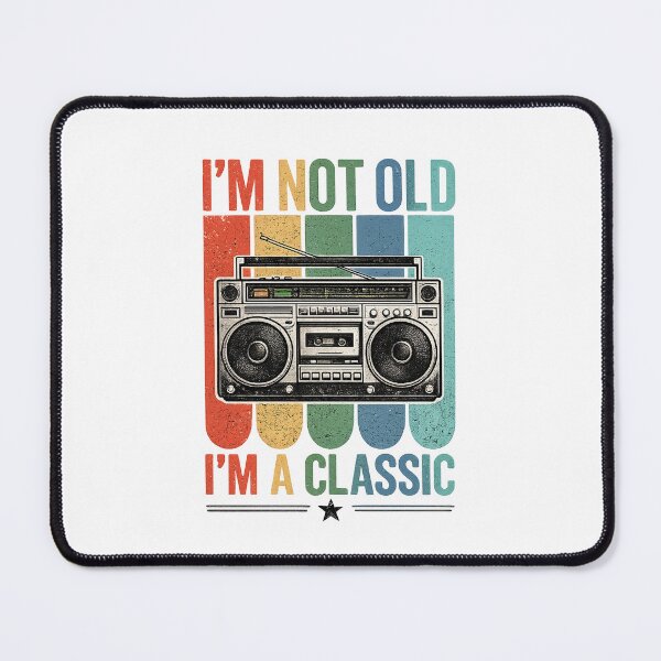 Item preview, I'm Not Old I'm A Classic Vintage radio designed and sold by QuiteOrbit.
