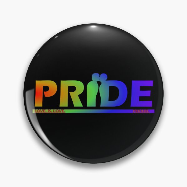 Item preview, PRIDE - LOVE. IS. LOVE. - PERIOD. designed and sold by Sammysillystuff.